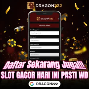 DRAGON222: Link Slot Gacor Resmi Gampang Menang